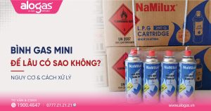 Bình gas mini để lâu có sao không?